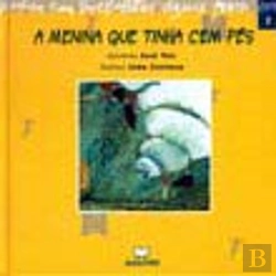 Bertrand.pt - A Menina que Tinha Cem Pés