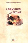 A Mensagem de Fátima