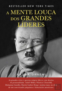 Bertrand.pt - A Mente Louca dos Grandes Líderes