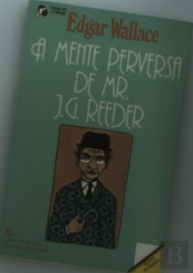 A Mente Perversa de Mr.J. G. Reeder