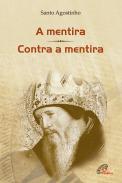 A Mentira | Contra a Mentira