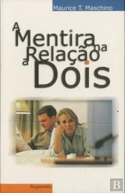 Bertrand.pt - A  Mentira na Relação A Dois
