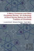 A Merry Christmas And Other Christmas Stories