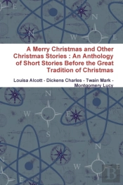 A Merry Christmas And Other Christmas Stories