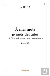 À Mes Mots Je Mets Des Ailes