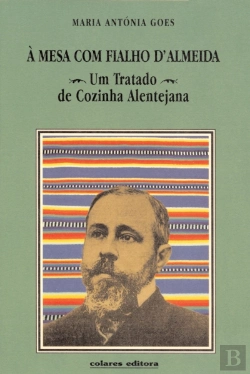 Bertrand.pt - À Mesa com Fialho de Almeida