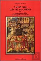 À Mesa com Luís Vaz de Camões