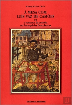 Bertrand.pt - À Mesa com Luís Vaz de Camões