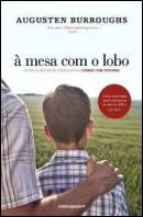 À Mesa Com o Lobo