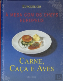 Bertrand.pt - À Mesa com os Chefs Europeus - Carne, Caça e Aves