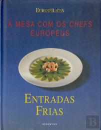 À Mesa com os Chefs Europeus Entradas Frias