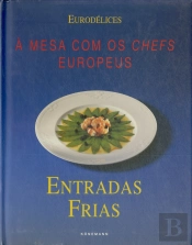 À Mesa com os Chefs Europeus Entradas Frias