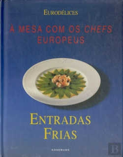Bertrand.pt - À Mesa com os Chefs Europeus Entradas Frias