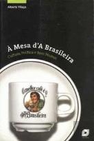 À Mesa da Brasileira