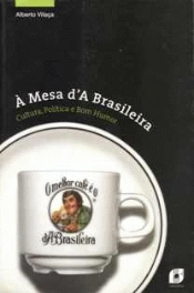 À Mesa da Brasileira