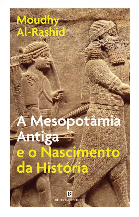 A Mesopotâmia Antiga e o Nascimento da História
