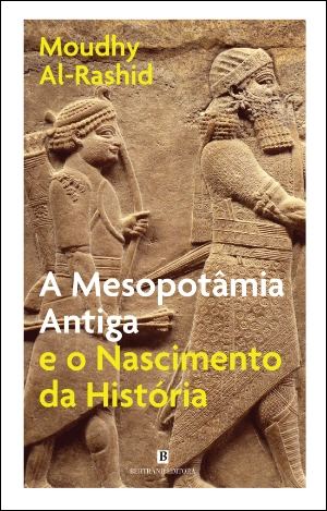 A Mesopotâmia Antiga e o Nascimento da História