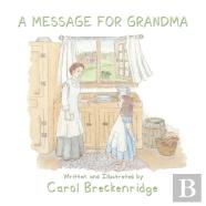A Message For Grandma