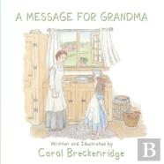 A Message For Grandma