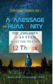 A Message For Humanity