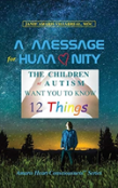 A Message For Humanity
