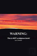 A Message For The Human Race