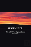 A Message For The Human Race