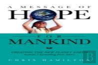 A Message Of Hope For Mankind