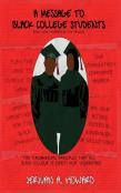 A Message To Black College Students