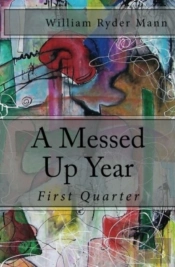 A Messed Up Year: First Quarter