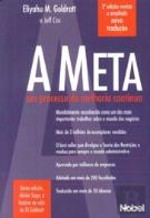 A Meta - Um Processo de Melhoria Contínua