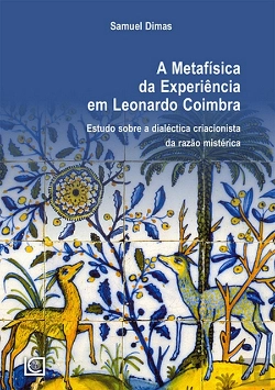 Bertrand.pt - A Metafísica da Experiência em Leonardo Coimbra
