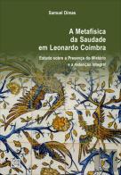 A Metafísica da Saudade em Leonardo Coimbra