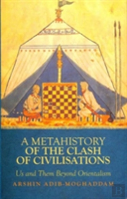 Bertrand.pt - A Metahistory Of The Clash Of Civilisations