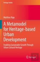 A Metamodel For Heritage-Based Urban Development