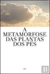 A Metamorfose das Plantas dos Pés