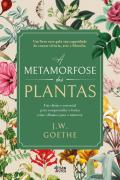 A Metamorfose das Plantas