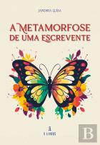 A Metamorfose de uma Escrevente