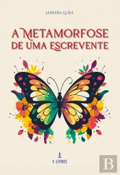 A Metamorfose de uma Escrevente