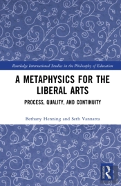 A Metaphysics For The Liberal Arts