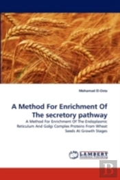 A Method For Enrichment Of The Secretory Pathway