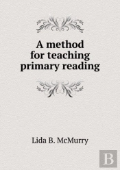 A Method For Teaching Primary Reading