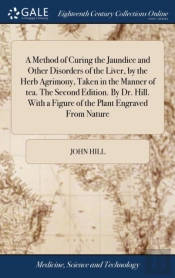 A Method Of Curing The Jaundice And Othe