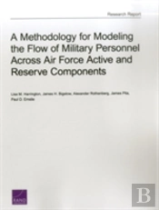 A Methodology For Modeling The Flow Of Military Personnel Across Air Force Active And Reserve Components