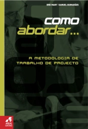 A Metodologia de Trabalho de Projecto