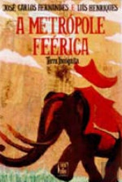 A Metrópole Feérica