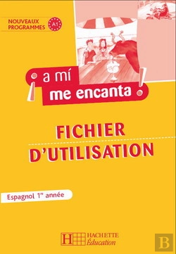 Bertrand.pt - A Mi Me Encanta Espagnol ; 1ere Annee ;  Livre Du Professeur (Edition 2006)