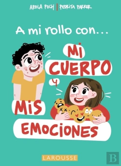 Bertrand.pt - A Mi Rollo Con Mi Cuerpo Y Mis Emociones