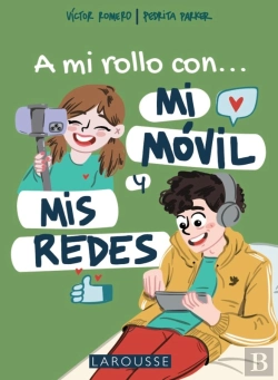 Bertrand.pt - A Mi Rollo Con Mi Móvil Y Mis Redes