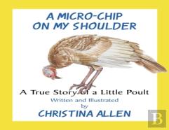 A Micro-Chip On My Shoulder